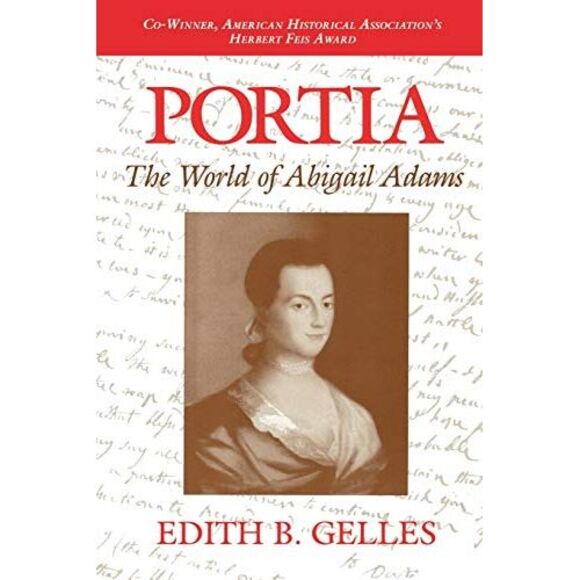 Portia: The World of Abigail Adams -- Edith Belle Gelles - Picture 2 of 2